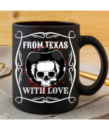 From Texas with Love Cowboy Skull - Souvenir, Gift Office,Coffee, Black 15oz Mug - $21.98
