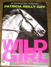 Wild Girl by Patricia Reilly Giff, paperback, Like New - £1.58 GBP