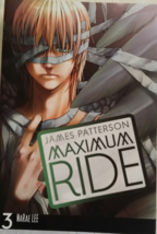Maximum Ride The Manga Vol 3 2010 James Patterson - £7.15 GBP