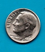 1972 D Roosevelt Dime - Near uncirculated - About AU55 - $7.00