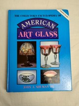 The Collectors Encyclopedia of American Art Glass Book HC John Shuman 111 - £14.22 GBP