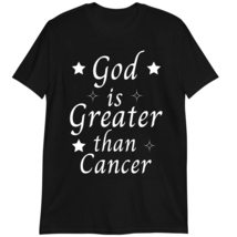 Cancer Awareness T-Shirt, God is Greater Than Cancer Shirt, Christian Cancer Sur - $19.55+