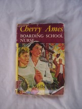 Cherry Ames Boarding School Nurse by Helen Wells  1955 - $7.49