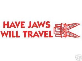 HAVE JAWS WILL TRAVEL -  EXTRICATION Fire Rescue  Jaws of Life DECAL - $1.93