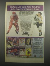 1991 Score Hockey Cards Ad - Bobby Orr and Eric Lindros join - £14.74 GBP