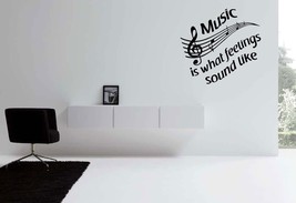 Music Is What Feelings Sound Like Vinyl Wall Quote Decal Sticker - $14.70+