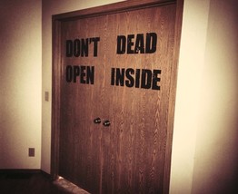 Don&#39;t Open Dead Inside The Walking Dead Inspired Vinyl Wall Door Decal - $12.74