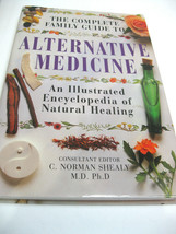 The Complete Family Guide to Alternative Medicine (1996) Natural Healing  - £10.35 GBP