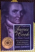Captain James Cook in Atlantic Canada by Jerry Lockett (2010 Hardcover) - £30.08 GBP