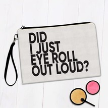 Eye Roll Out Loud : Gift Makeup Bag Funny Sarcastic Eye Rolling Club - £9.55 GBP