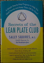 Secrets of the Lean Plate Club: A Simple Step-by-Step Program to Help -  Squires - £5.55 GBP