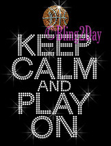 Keep Calm and Play On - BASKETBALL - Iron on Rhinestone Transfer Bling Hot Fix - £7.85 GBP