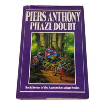 Phaze Doubt by Piers Anthony (1990, Hardcover) Apprentice Adept Series Book 7 - £6.65 GBP