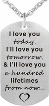 I Love You Today Tomorrow and Lifetimes Pendant Necklace Stainless Steel Dog Tag - £28.24 GBP