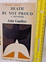 Death Be Not Proud: A Memoir John Gunther 1965 - $4.95