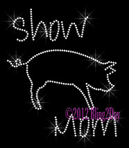 Show Mom - PIG -Iron on Rhinestone Transfer Bling Hot Fix FFA Mom Hog Boar Swine - £6.25 GBP