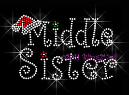 Christmas Middle Sister - Santa Hat - Iron on Rhinestone Transfer Bling Hot Fix  - $6.99