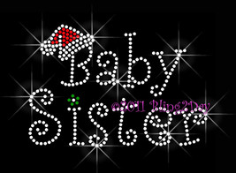 Christmas Baby Sister - Santa Hat - Iron on Rhinestone Transfer Bling Ho... - £5.58 GBP