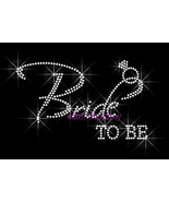Bride To Be - with Diamond Ring - Iron on Rhinestone Transfer Bling Hot Fix - £5.57 GBP
