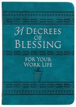 31 Decrees of Blessing for Your Work Life - 31 Promises of God You Need to Claim - £15.71 GBP