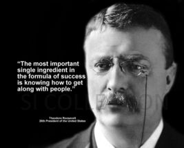THEODORE ROOSEVELT &quot;THE MOST IMPORTANT SINGLE...&quot; QUOTE PHOTO VARIOUS SIZES - $6.81 CAD+