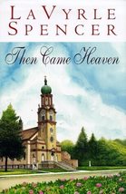 Then Came Heaven Spencer, LaVyrle - £2.33 GBP