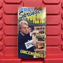 Jerry Springer Too Hot For TV VHS Uncensored Hi-Fi Not Rated 43 Mins Vtg... - $13.49