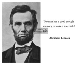 President Abraham Lincoln &quot;No Man Has A Good Enough Memory&quot; Quote 8X10 Photo - £6.66 GBP