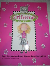 Me &amp; My Big Ideas Girlfriend Fun Scrapbooking Ideas Just for Girls - $3.99