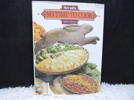 1985 McCall&#39;s No Time to Cook: Meals in Minutes Hardback Book - £4.70 GBP