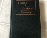 Studies in Grammar, Herans Henry Holt and Company 1924 Hardcover - $17.75