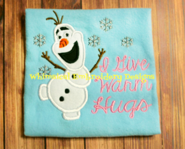 Olaf Frozen I Give Warm Hugs Applique Machine Embroidery Design - $4.00