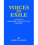 Voices in Exile: A Study in Sephardic Intellectual History by Marc D. Angel - £7.80 GBP