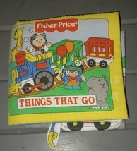 1998 Fisher Price Baby Toddler Cloth Fabric Soft Play Things That Go Book - $10.00