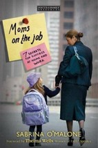 Moms on the Job: 7 Secrets for Success at Home And Work by Sabrina O&#39;Malone - Go - £6.33 GBP