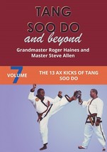 Tang Soo Do &amp; Beyond #7 the 13 Ax Kicks Korean Karate DVD Roger Haines - $23.00