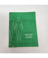 A Doctor&#39;s Marital Guide For Patients by Bernard R. Greenblat 1959 Vinta... - £6.23 GBP