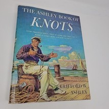 The Ashley Book of Knots (Hardcover, 1944) Clifford W. Ashley - £66.52 GBP