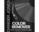 Danger Jones Color Remover for Semi-Permanent and Direct Dye Colors 1.5 ... - $15.79