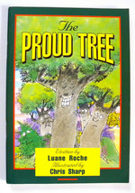 Proud Tree by Luane Roche (1995, Trade Paperback, Revised edition) - £7.72 GBP