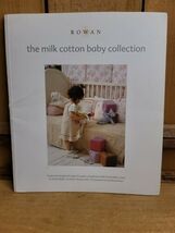 MILK COTTON BABY COLLECTION By Marie Wallin &amp; Martin Storey &amp; Lisa Richa... - $23.41