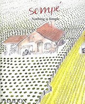 Sempe: Nothing is Simple [Hardcover] Sempé, Jean-Jacques - £66.28 GBP