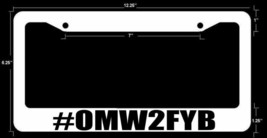 omw2fyb funny dope JDM License Plate Frame WHT FR BLK ART - £9.43 GBP