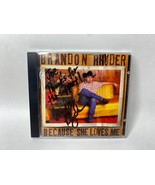 Because She Loves Me by Brandon Rhyder (Country CD, 2001) Personalized S... - £14.18 GBP