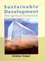 Sustainable Development: the Spiritual Dimension [Hardcover] - £20.46 GBP