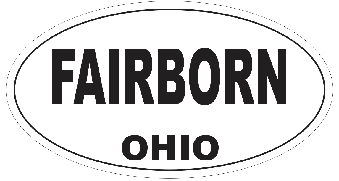 Fairborn Ohio Oval Bumper Sticker or Helmet Sticker D6087 - $1.39 - $75.00