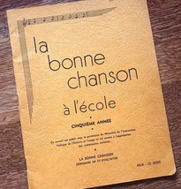 La Bonne Chanson à l&#39;École, Cinquième Année (1943) - £19.46 GBP