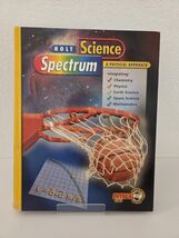 Holt Science Spectrum A Physical Approach - $15.99