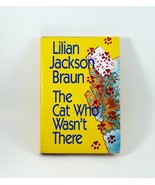 The Cat Who Wasn&#39;t There Book Lilian Jackson Braun Hardcover 1992 1st Ed... - £4.78 GBP