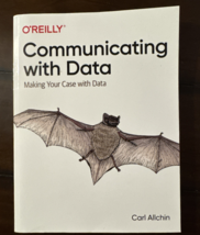 Communicating with Data : Making Your Case with Data by Carl Allchin (20... - €24,19 EUR
